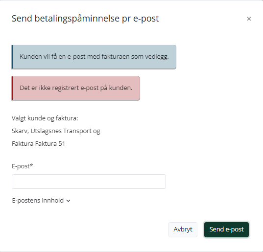 Det er ikke registrert e-post på kunden og du skal sende betalingspåminnelse